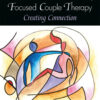 The Practice of Emotionally Focused Couple Therapy: Creating Connection eBook