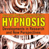 Hypnosis: Developments in Research and New Perspectives eBook
