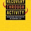 Recovery Through Activity eBook