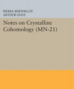 Notes on Crystalline Cohomology. (MN-21) eBook