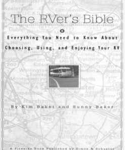 The RVer's Bible (Revised and Updated)Everything You Need to Know About Choosing, Using, and Enjoying Your RV eBook