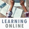 Learning Online: The Student Experience eBook