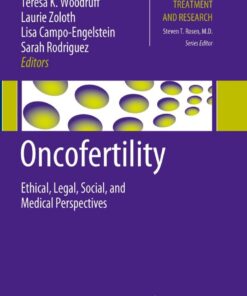 Oncofertility: Ethical, Legal, Social, and Medical Perspectives eBook