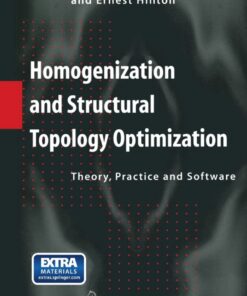 Homogenization and Structural Topology Optimization: Theory, Practice and Software eBook