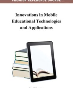 Innovations in Mobile Educational Technologies and Applications eBook