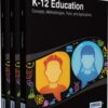 K-12 Education: Concepts, Methodologies, Tools, and Applications: Concepts, Methodologies, Tools, and Applications eBook