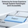 Enhancing the Human Experience through Assistive Technologies and E-Accessibility eBook