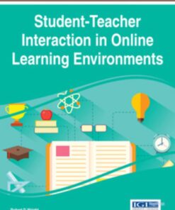 Student-Teacher Interaction in Online Learning Environments eBook