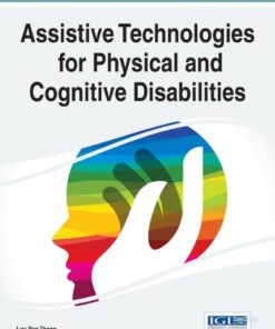 Assistive Technologies for Physical and Cognitive Disabilities eBook