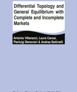 Differential Topology and General Equilibrium with Complete and Incomplete Markets eBook