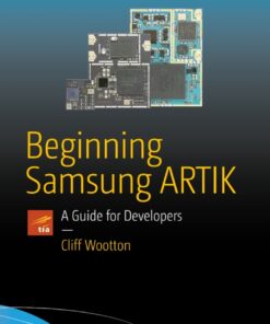 Beginning Samsung ARTIK: A Guide for Developers eBook