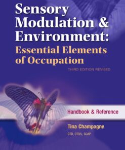 Sensory Modulation & Environment: Essential Elements of Occupation eBook