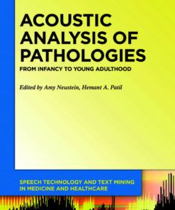 Acoustic Analysis of Pathologies: From Infancy to Young Adulthood eBook