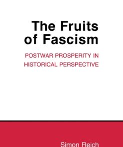 The Fruits of Fascism: Postwar Prosperity in Historical Perspective eBook