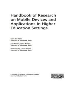 Handbook of Research on Mobile Devices and Applications in Higher Education Settings eBook