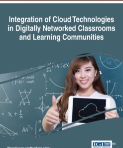 Integration of Cloud Technologies in Digitally Networked Classrooms and Learning Communities eBook