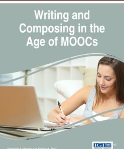 Handbook of Research on Writing and Composing in the Age of MOOCs eBook