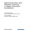 Optimizing Open and Distance Learning in Higher Education Institutions eBook