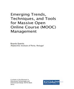 Emerging Trends, Techniques, and Tools for Massive Open Online Course (MOOC) Management eBook