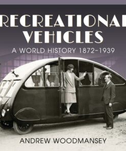 Recreational Vehicles: A World History 1872–1939 eBook