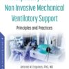 : Respiratory Care in Non Invasive Mechanical Ventilatory Support: Principles and Practice eBook