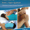 Length Tension Testing Book 2, Upper Quadrant: A Workbook of Manual Therapy Techniques eBook