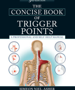 The Concise Book of Trigger Points, Third Edition : A Professional and Self-Help Manual eBook