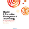 Health Information Management Technology, An Applied Approach: Courseware + eTextbook eBook