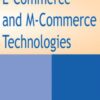 E-Commerce and M-Commerce Technologies eBook