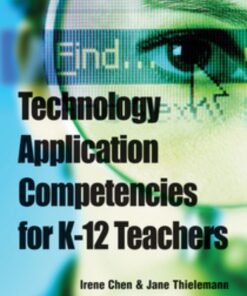 Technology Application Competencies for K-12 Teachers eBook