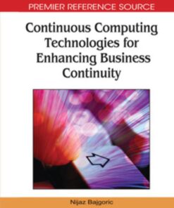 Continuous Computing Technologies for Enhancing Business Continuity eBook
