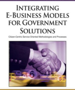 Integrating E-Business Models for Government Solutions eBook