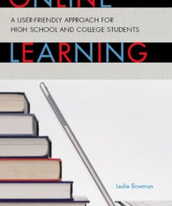 Online Learning: A User-Friendly Approach for High School and College Students eBook