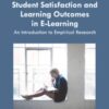 Student Satisfaction and Learning Outcomes in E-Learning eBook