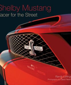 Shelby Mustang: Racer for the Street eBook