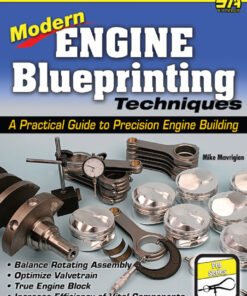 Modern Engine Blueprinting Techniques: A Practical Guide to Precision Engine Blueprinting eBook