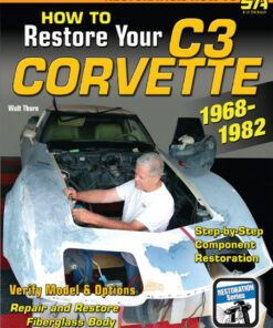 How to Restore Your Corvette: 1968-1982 eBook