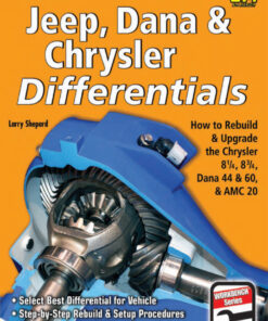 Jeep, Dana & Chrysler Differentials: How to Rebuild the 8-1/4, 8-3/4, Dana 44 & 60 & AMC 20 eBook