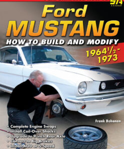 Ford Mustang 1964 1/2 - 1973: How to Build & Modify eBook