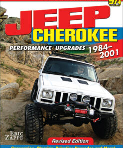 Jeep Cherokee XJ Performance Upgrades: 1984-2001 eBook