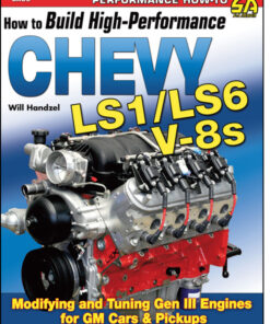How to Build High-Performance Chevy LS1/LS6 V-8s eBook