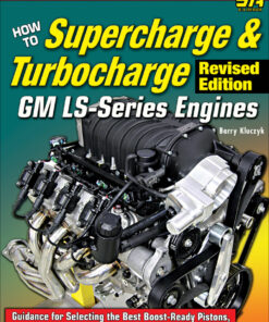 How to Supercharge & Turbocharge GM LS-Series Engines - Revised Edition eBook