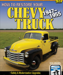 How to Restore Your Chevy Truck: 1947-1955 eBook