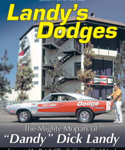 Landy's Dodges: The Mighty Mopars of "Dandy" Dick Landy eBook