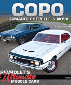 COPO Camaro, Chevelle & Nova: Chevrolet's Ultimate Muscle Cars eBook