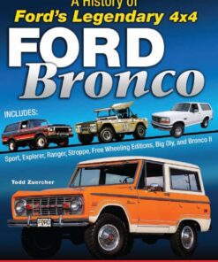 Ford Bronco: A History of Ford's Legendary 4x4 eBook