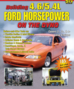 Building 4.6/5.4L Ford Horsepower on the Dyno eBook