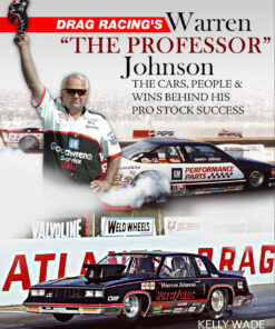 Drag Racing's Warren "The Professor"The Cars, People & Wins Behind His Pro Stock Success eBook