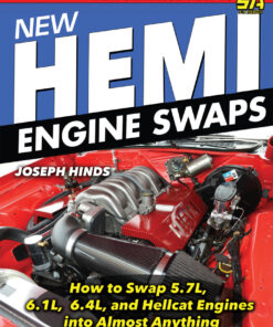 New Hemi Engine Swaps: How to Swap 5.7L, 6.1L, 6.4L & Hellcat Engines into Almost Anything: How to Swap 5.7L, 6.1L, 6.4L & Hellcat Engines into Almost Anything eBook