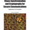 Chaos Synchronization and Cryptography for Secure Communications eBook